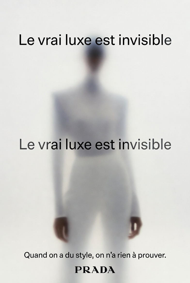 Prada — « Le vrai luxe est invisible »